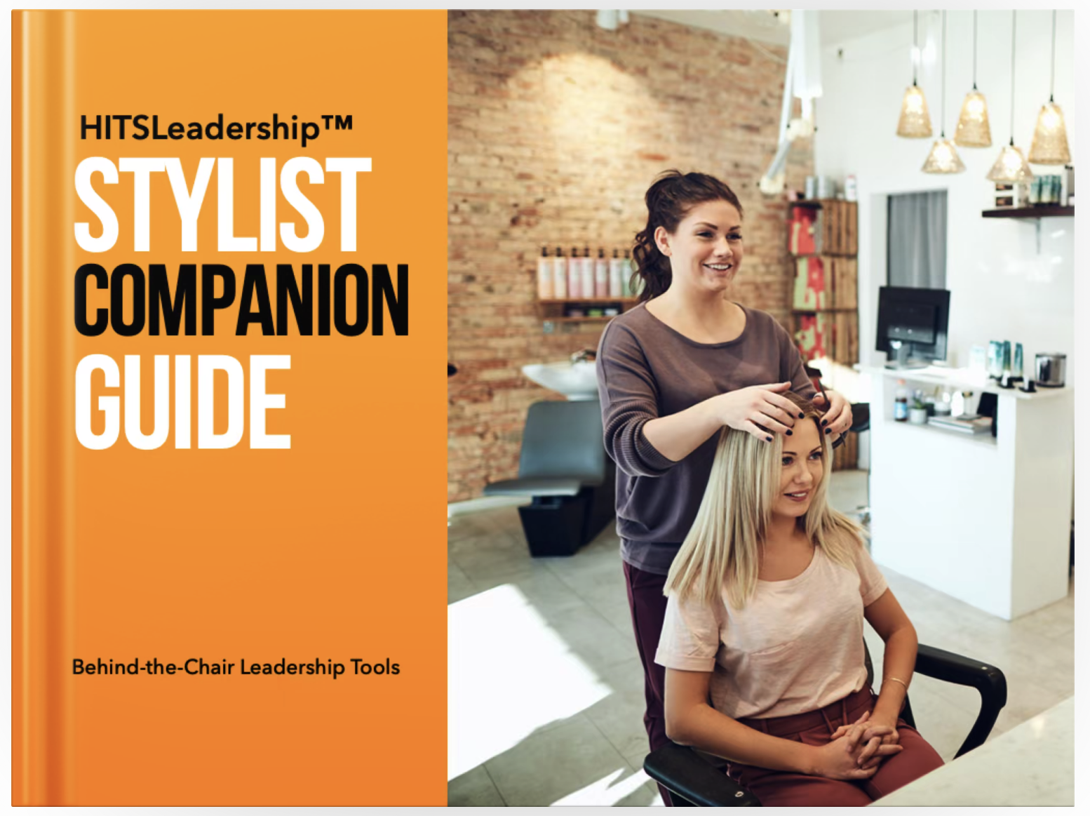 HITSLeadership™ Salon Owner Workbook (Compliments HITSLeadership™ Applied Leadership Course)